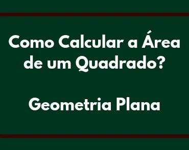 como calcular a área de um quadrado