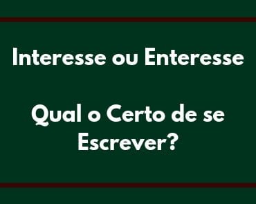 interesse ou enteresse