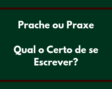 prache ou praxe