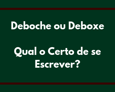 deboche ou deboxe