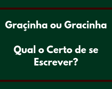 graçinha ou gracinha