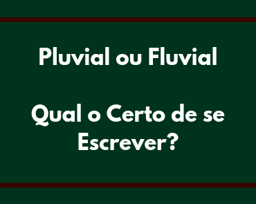 pluvial ou fluvial