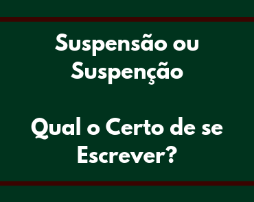 suspensão ou suspenção