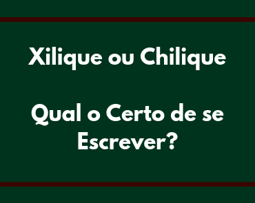xilique ou chilique