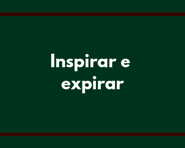 inspirar e expirar