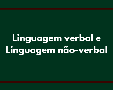 linguagem verbal e não-verbal